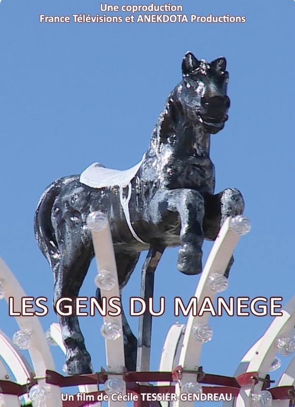 Affiche du documentaire TV Les Gens du manège - Anekdota Productions