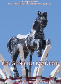 Affiche du documentaire TV Les Gens du manège - Anekdota Productions